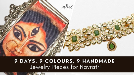 9 Days, 9 Colours, 9 Handmade Jewelry Pieces for Navratri